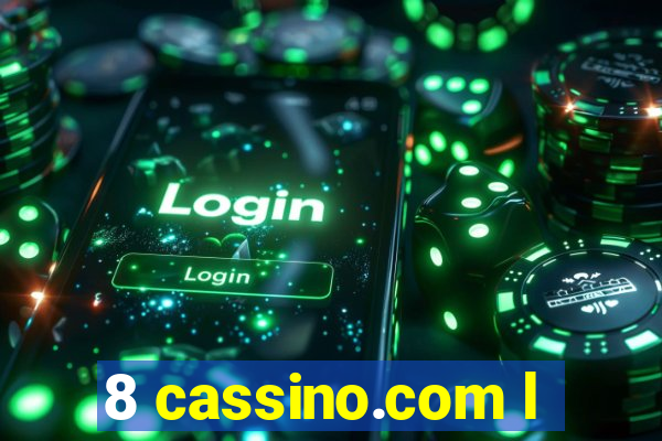 8 cassino.com l